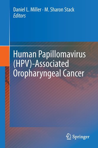 Human Papillomavirus (HPV)-Associated Oropharyngeal Cancer