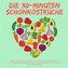 Die 30-Minuten Schonkostküche