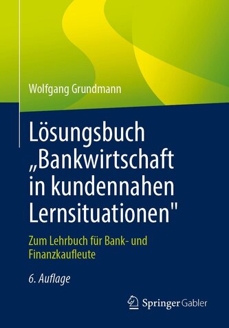 Lösungsbuch "Bankwirtschaft in kundennahen Lernsituationen"