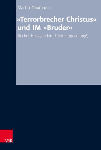 \"Terrorbrecher Christus\" und IM \"Bruder\"
