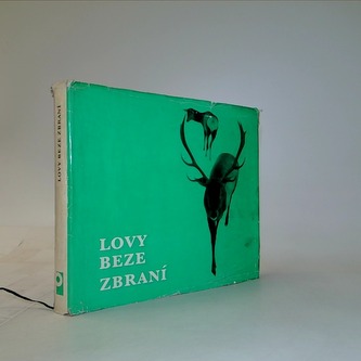 Lovy beze zbraní
