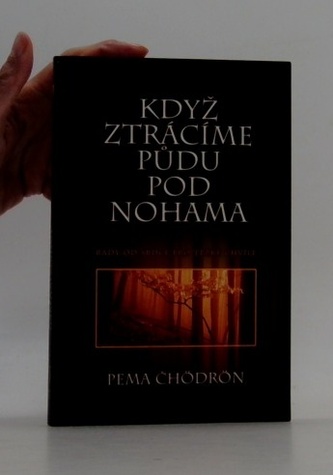 Když ztracíme půdu pod nohama