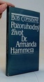 Pozoruhodý život dr. Armanda Hammera