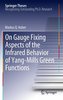 On Gauge Fixing Aspects of the Infrared Behavior of Yang-Mills Green Functions