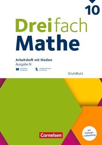 Dreifach Mathe 10. Schuljahr - Ausgabe N - Grundkurs - Arbeitsheft mit Medien und Lösungen