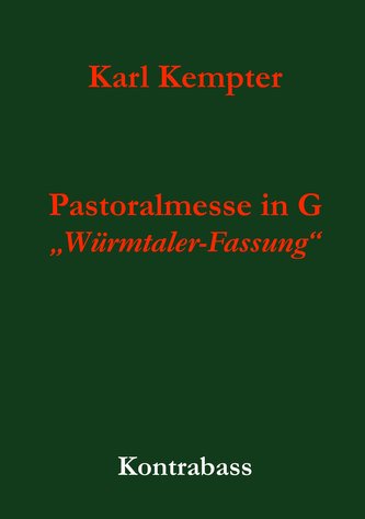 Kempter: Pastoralmesse in G. Kontrabass