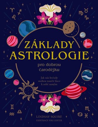 Základy ASTROLOGIE pro dobrou čarodějku