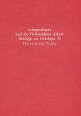 Arthur Schopenhauer und die Philosophien Asiens
