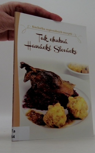 Tak chutná Hanácké Slovácko