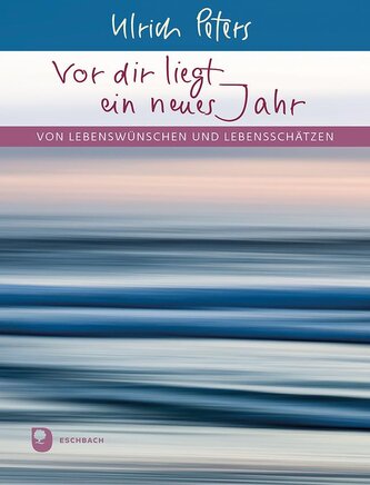 Vor dir liegt ein neues Jahr