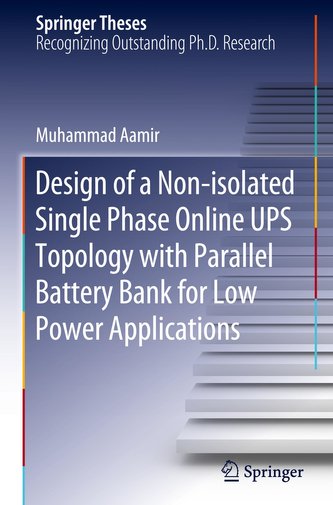 Design of a Non-isolated Single Phase Online UPS Topology with Parallel Battery Bank for Low Power Applications