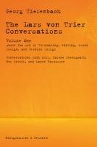 The Lars von Trier Conversations - Volume One