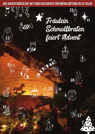 Fräulein Schmollbraten feiert Advent