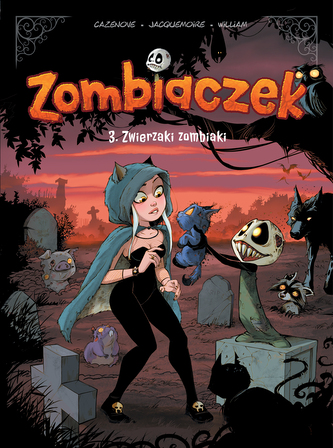 Zombiaczek T.3 Zwierzaki zombiaki Zombiaczek T.3 Zwierzaki zombiaki