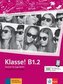 Klasse! B1.2.  Übungsbuch mit Audios