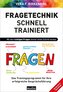 Fragetechnik schnell trainiert