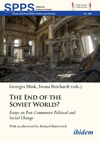 The End of the Soviet World? Essays on Post-Communist Political and Social Change