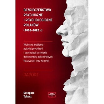 Bezpieczeństwo psychiczne i psychologiczne Polaków (2005 – 2022 r.)