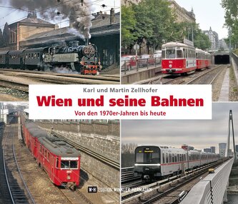 Wien und seine Bahnen