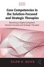 Core Competencies in the Solution-Focused and Strategic Therapies