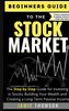 Beginners Guide to the Stock Market
