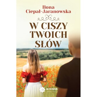 W ciszy Twoich słów