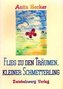 Flieg zu den Träumen, kleiner Schmetterling