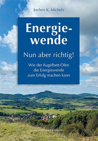 Energiewende - Nun aber richtig!