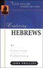 Exploring Hebrews – An Expository Commentary