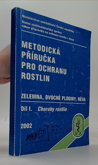 Metodická příručka pro ochranu rostlin díl I.