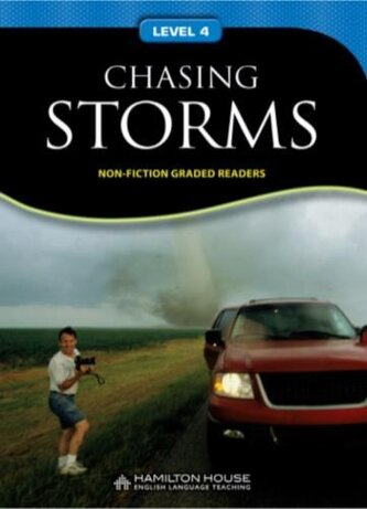 Non - Fiction Readers CHASING STORMS Level B1