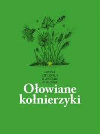 Ołowiane kołnierzyki. Tomik rycin, szkiców...