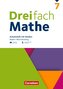 Dreifach Mathe 7. Schuljahr - Baden-Württemberg - Arbeitsheft mit Medien und Lösungen - Inkl. Erklärvideos und interaktiven Übun