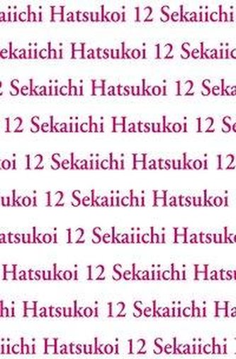Sekaiichi Hatsukoi 12