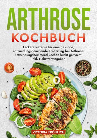 Arthrose Kochbuch