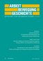 Arbeit - Bewegung - Geschichte