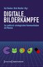 Digitale Bilderkämpfe