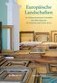 Europäische Landschaften