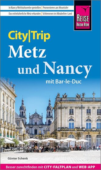 Reise Know-How CityTrip Metz und Nancy mit Bar-Le-Duc
