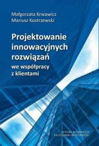 Projektowanie innowacyjnych rozwiązań...