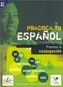 Practica tu espanol. Practica la conjugación A1-A2