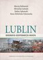 Lublin - biografia gospodarcza miasta