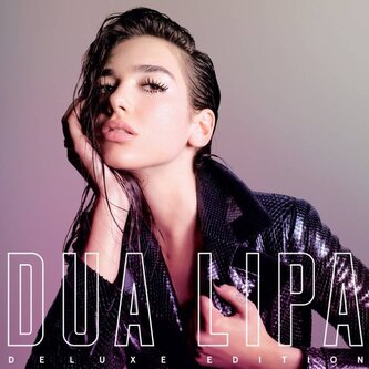 Dua Lipa: Dua Lipa Deluxe