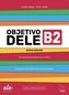 Objetivo DELE B2 Nueva Edicion 2024 + online