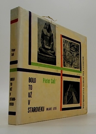 Bolo to už v staroveku