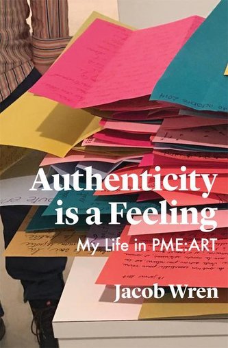 Authenticity Is a Feeling: My Life in Pmr-Art
