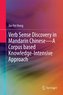 Verb Sense Discovery in Mandarin Chinese-A Corpus based Knowledge- Intensive Approach