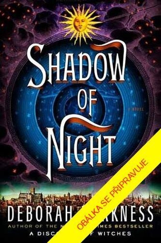 Čas čarodějnic 2: Stín noci