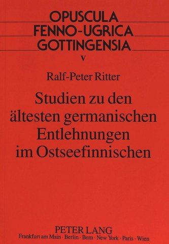 Studien zu den ältesten germanischen Entlehnungen im Ostseefinnischen