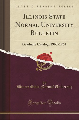 Illinois State Normal University Bulletin